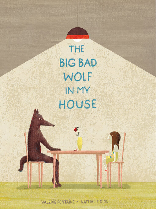 Title details for The Big Bad Wolf in My House by Valérie Fontaine - Available